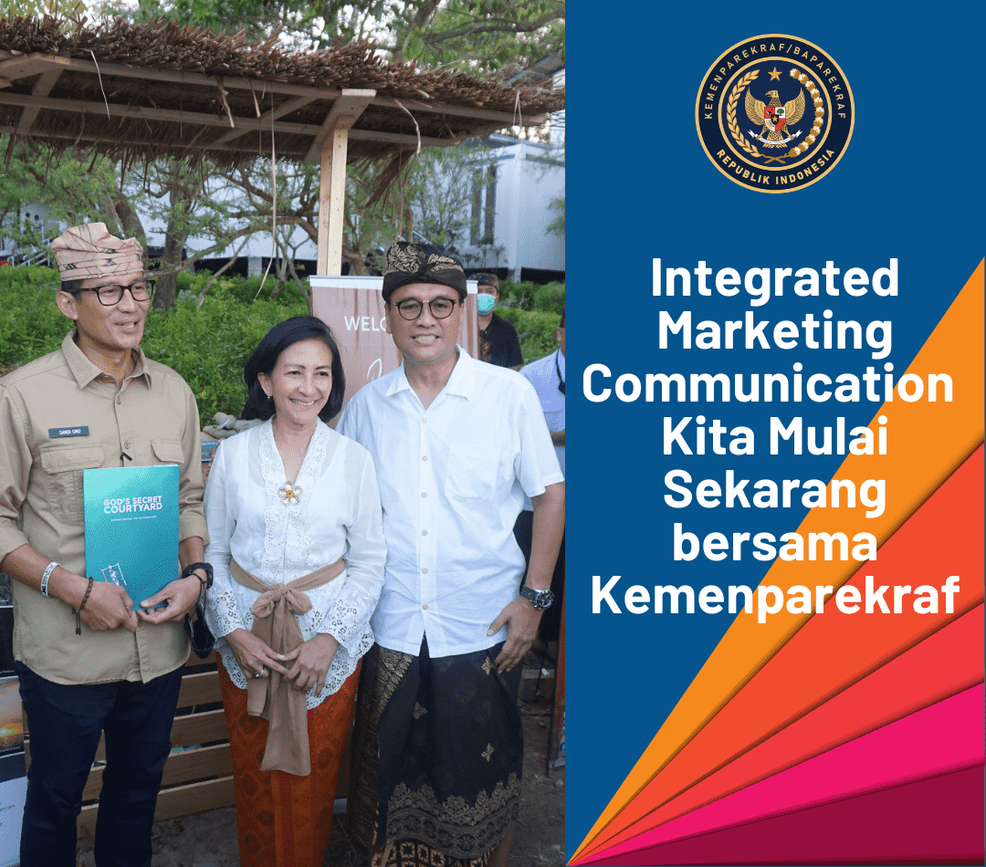 Integrated Marketing Communicatuion Kita Mulai Sekarang BErsama Kemenparekraf