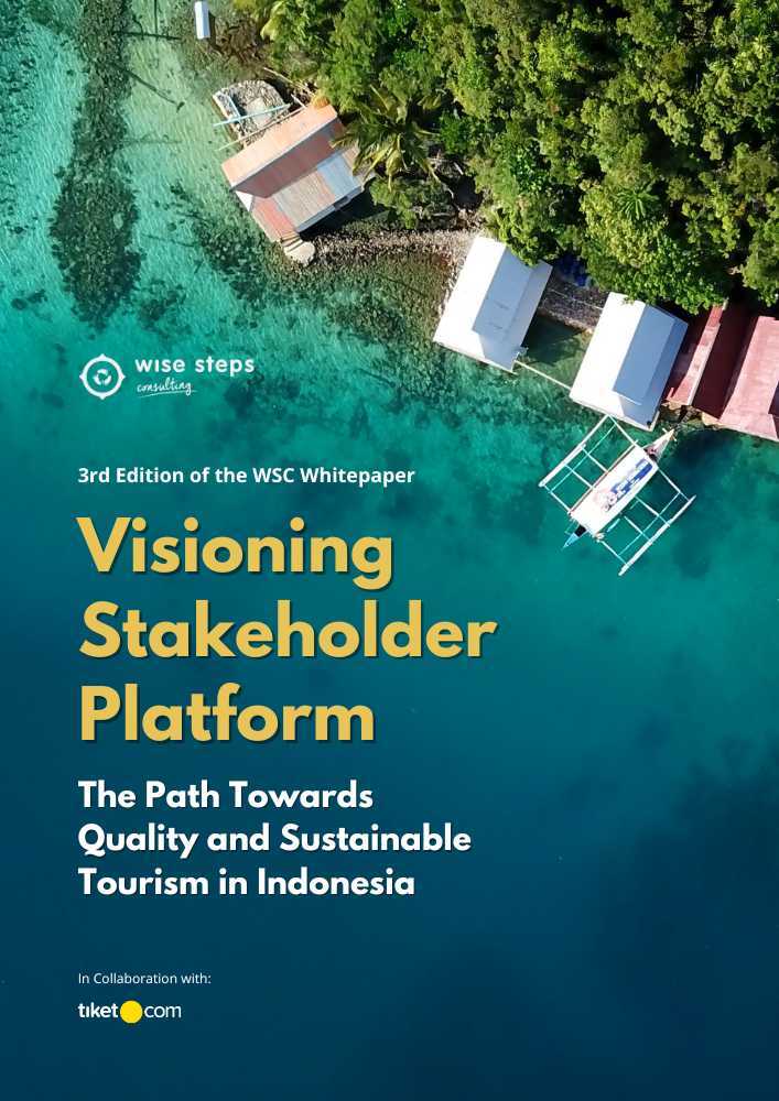 Visioning a Stakeholder Platform: The Path Towards Quality & Sustainable Tourism in Indonesia visioning_stakeholder_platform